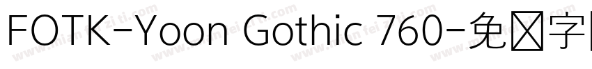 FOTK-Yoon Gothic 760字体转换